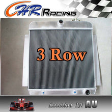 Load image into Gallery viewer, 3 ROW for 1955-1959 CHEVY PICKUP TRUCK Aluminum Radiator 1955 1956 1957 1958 59