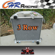 Load image into Gallery viewer, 3 ROW FOR FORD CHOPPED CHEVY ENGINE All Aluminum Radiator New 32 1932
